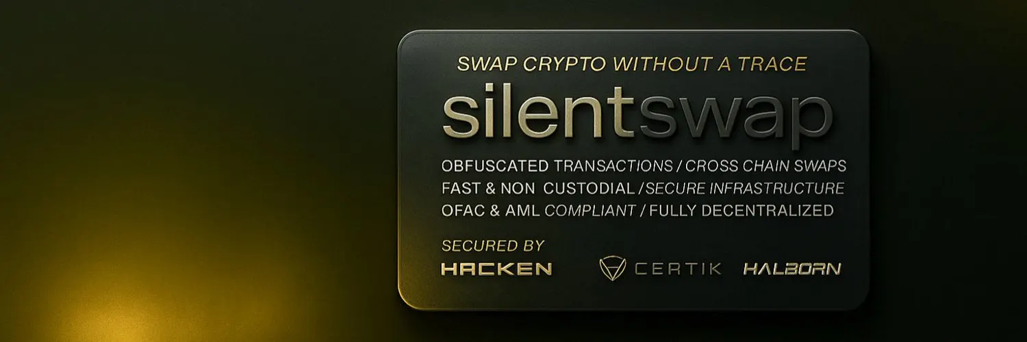 SilentSwap:合规导向跨链隐私兑换协议