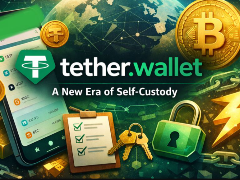 Tether正式推出自托管钱包tether.wallet，加密资产自主管理成新风向