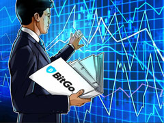 BitGo 一季度营收实现倍增，净亏损幅度持续增大
