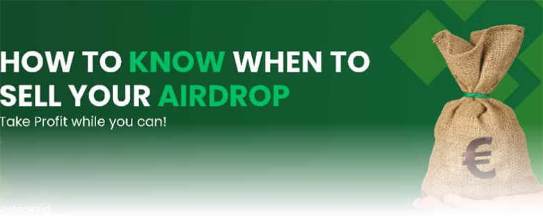 收到的空投代币要何时卖出?
