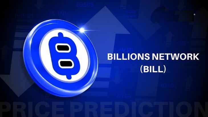 Billions Network 价格预测：BILL 股价飙升 186%，有望突破 0.235 美元大关