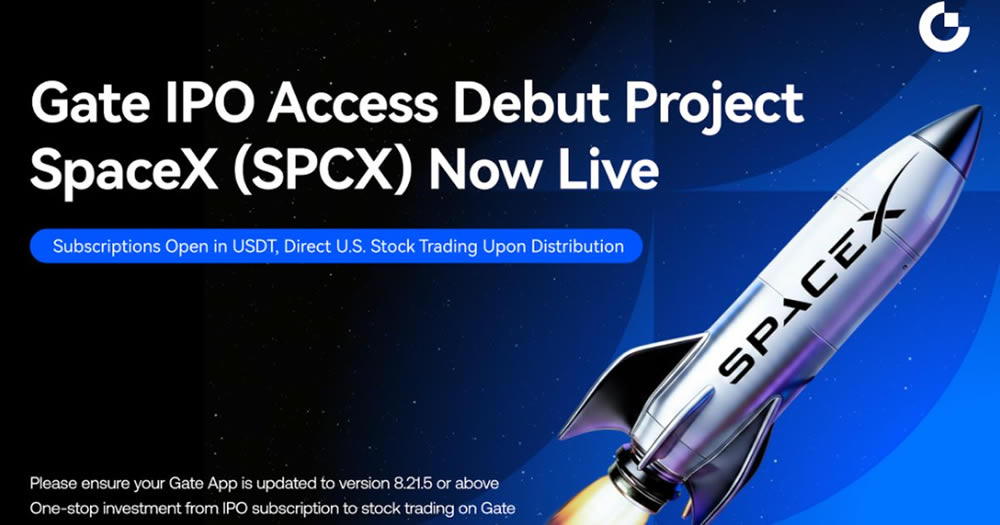 SpaceX IPO刷屏华尔街，Gate TradFi如何接住泼天的流量？