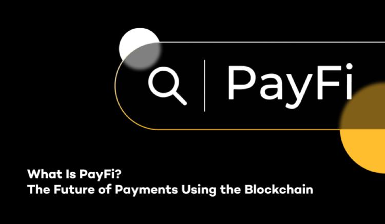 解析PayFi：定义、核心架构及2025年潜力项目盘点