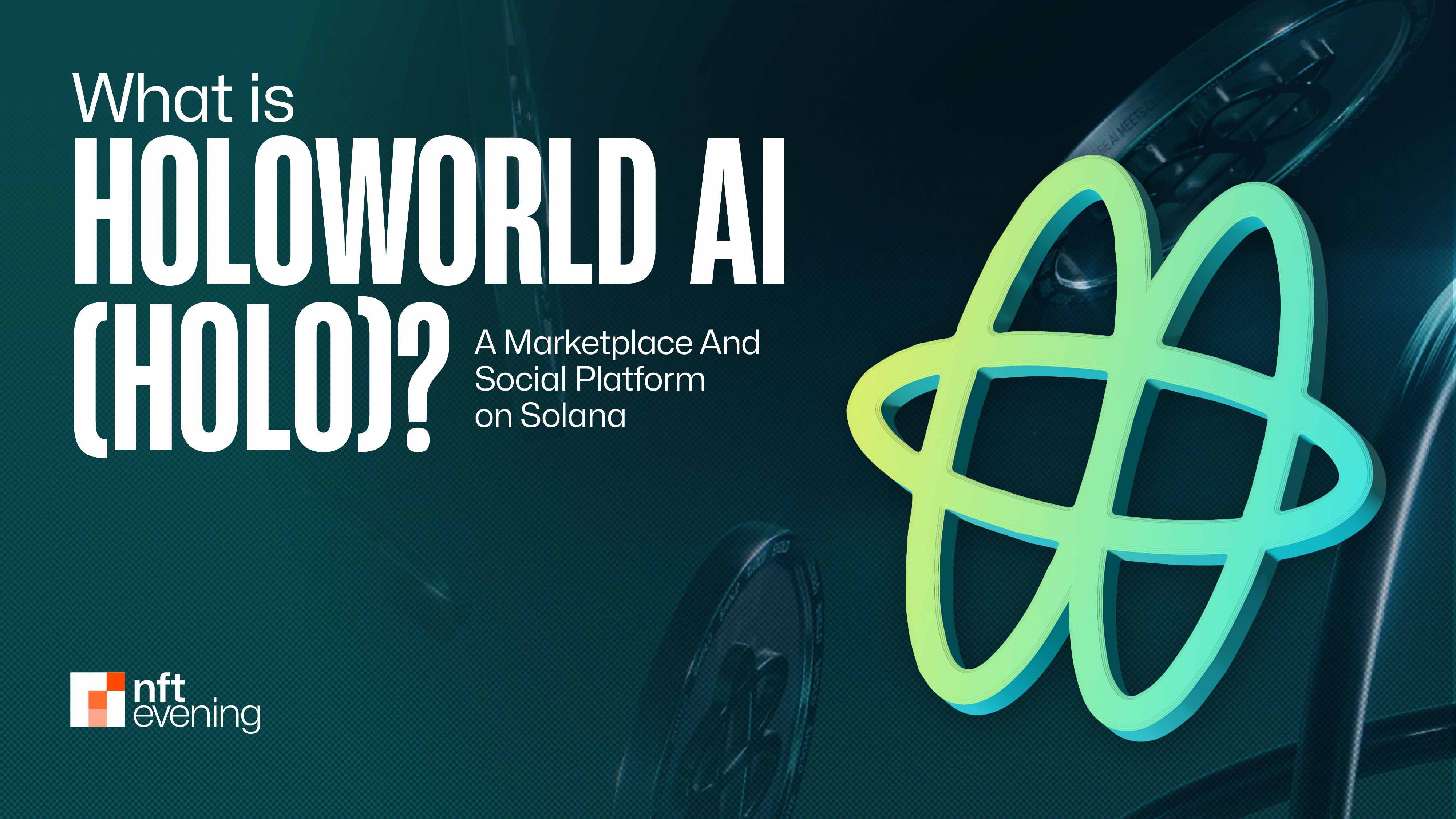什么是Holoworld AI(HOLO)币?HOLO代币经济学及价格预测