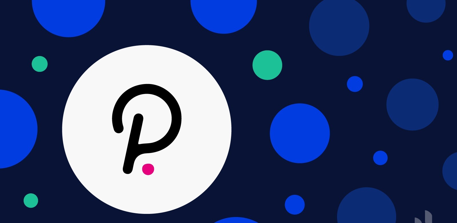 什么是Polkadot (DOT)币？DOT当前发展、未来展望及价格预测