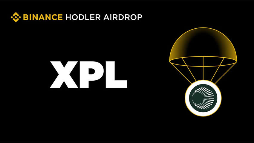 币安宣布Plasma(XPL)上线及HODLer空投计划
