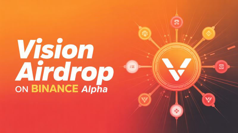 Vision (VSN)深度解析：币安Alpha空投指南、技术亮点与价格前景