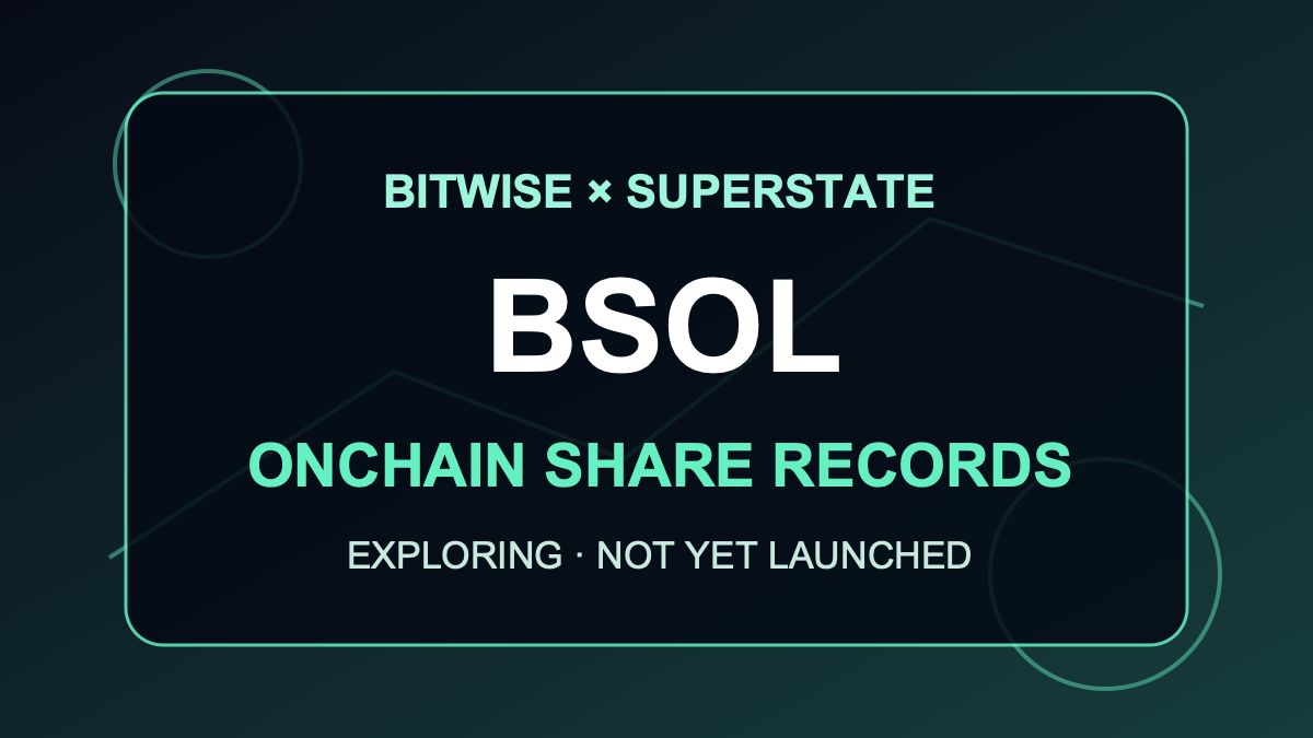 Bitwise探索BSOL链上登记：ETF代币化仅改变登记方式