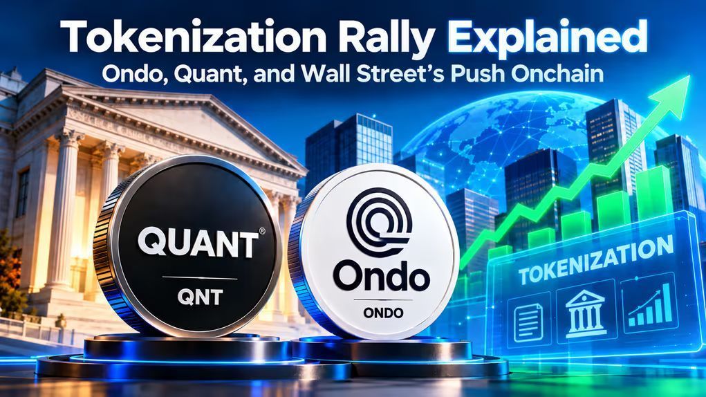 代币化正在成为主流：Ondo、Quant与华尔街的链上推进